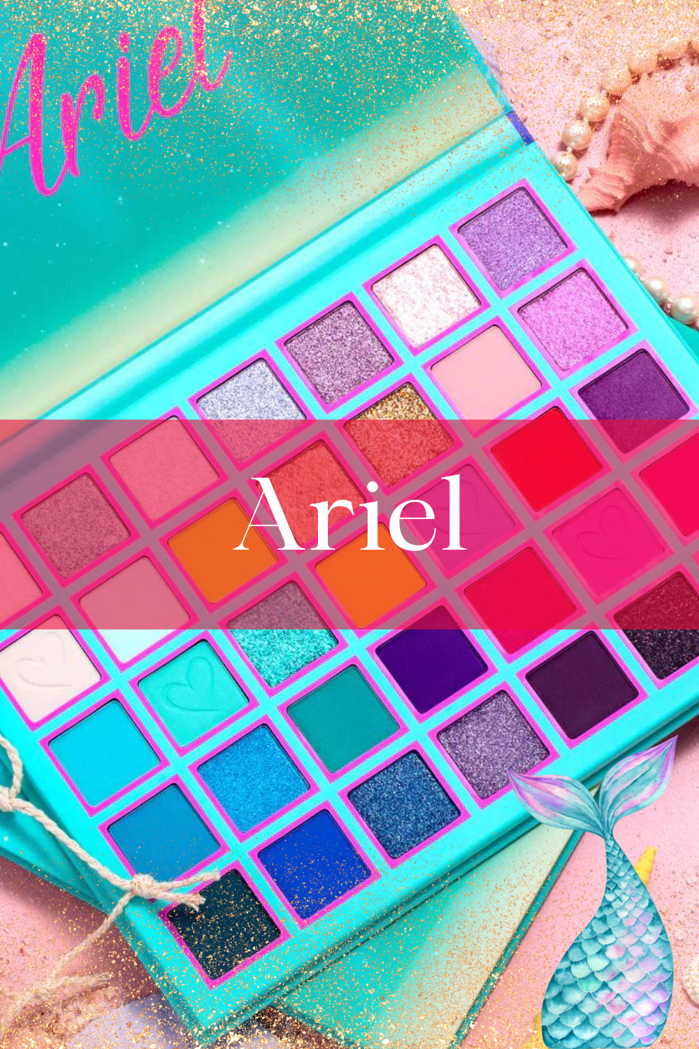 The Ariel Eyeshadow Palette: Unleash Your Inner Sea Siren